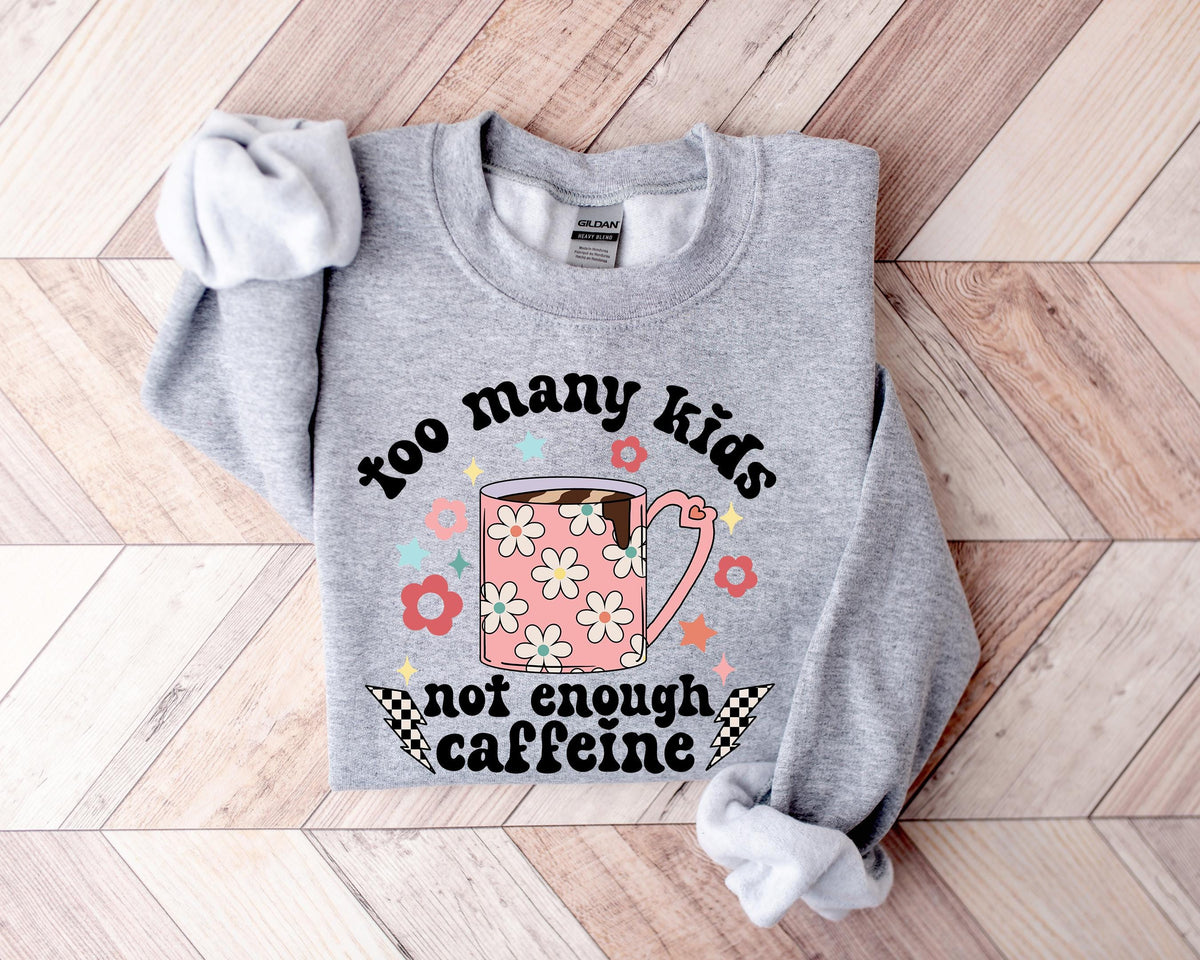 Too Many Kids Not Enough Caffeine Shirt - Coffee Mom Tee