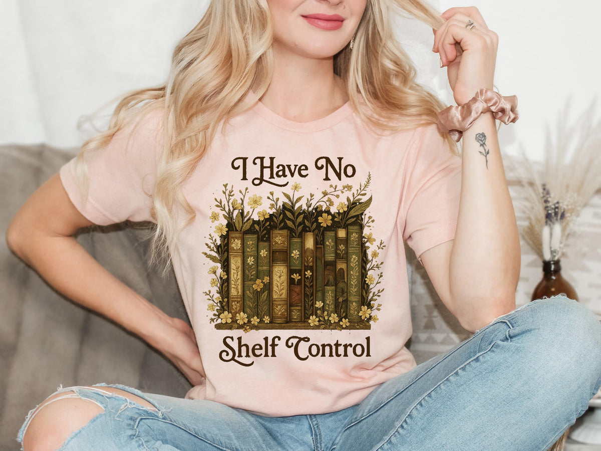 I Have No Shelf Control Shirt, Book Lover Librarian Gift