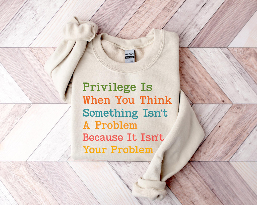 Privilege Human Rights T-Shirt, Feminist Rainbow Shirt