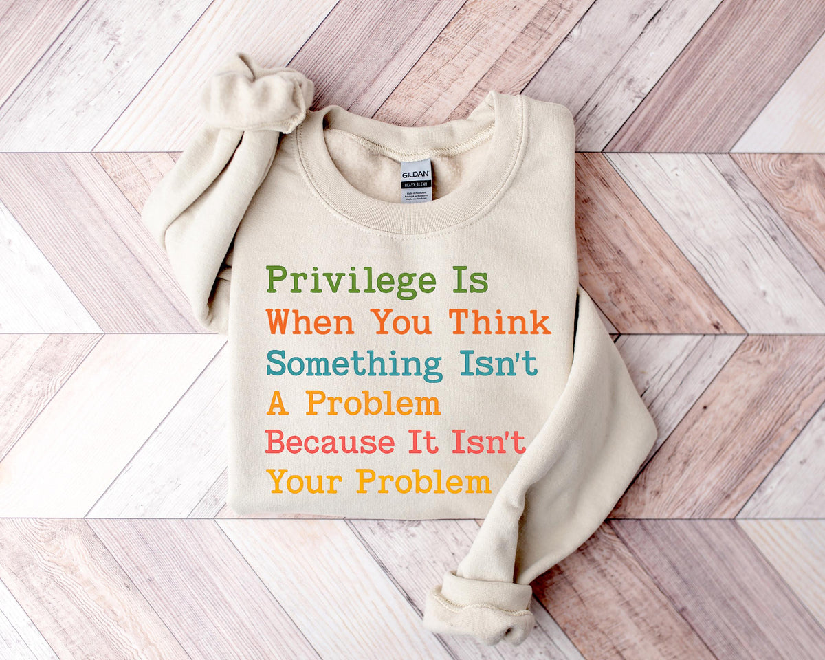 Privilege Human Rights T-Shirt, Feminist Rainbow Shirt