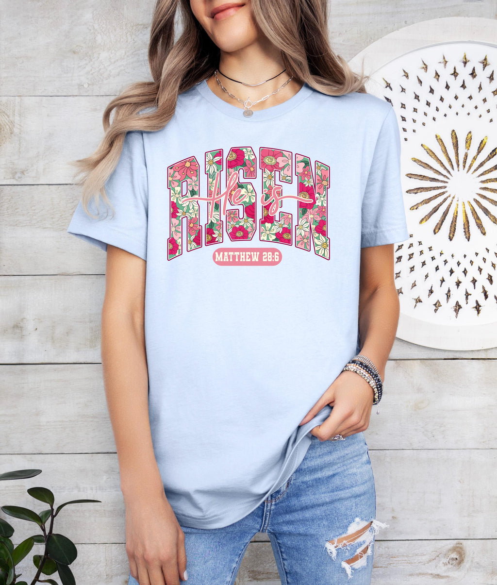 He is Risen Floral Sweatshirt, Christian Easter Apparel, Matthew 28:6 Tee