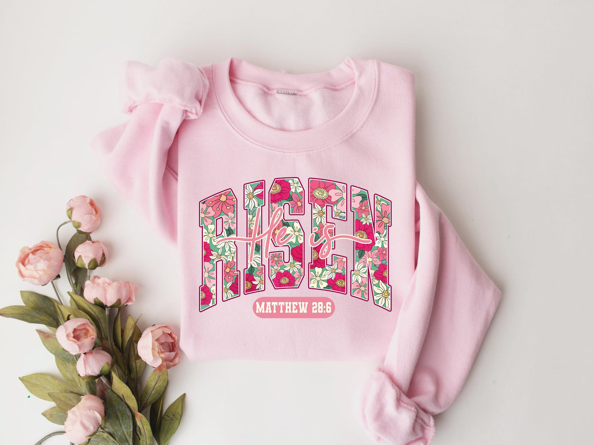 He is Risen Floral Sweatshirt, Christian Easter Apparel, Matthew 28:6 Tee