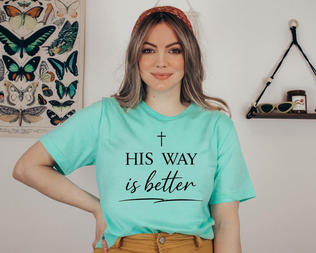 Christian Sweatshirt, His Way Is Better Faith Apparel