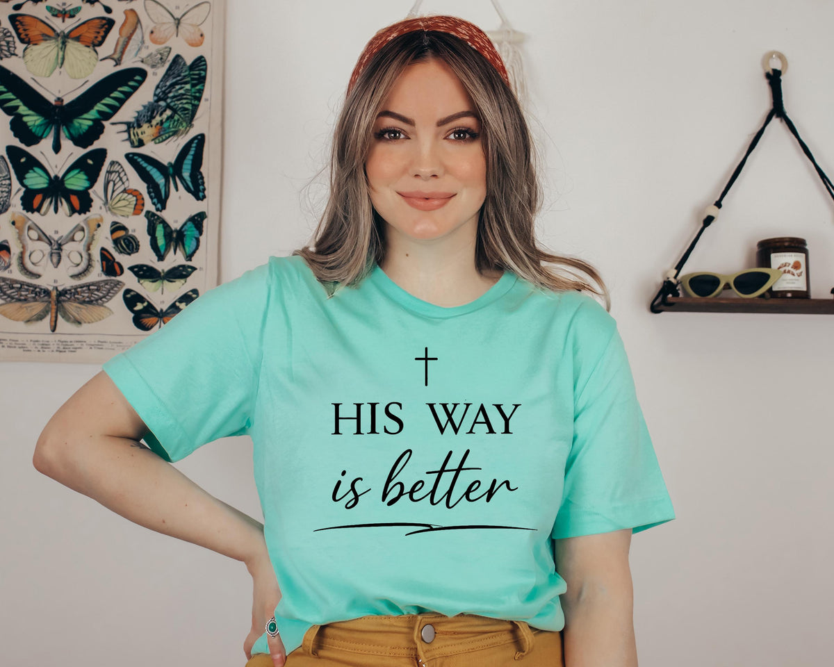 Christian Sweatshirt, His Way Is Better Faith Apparel