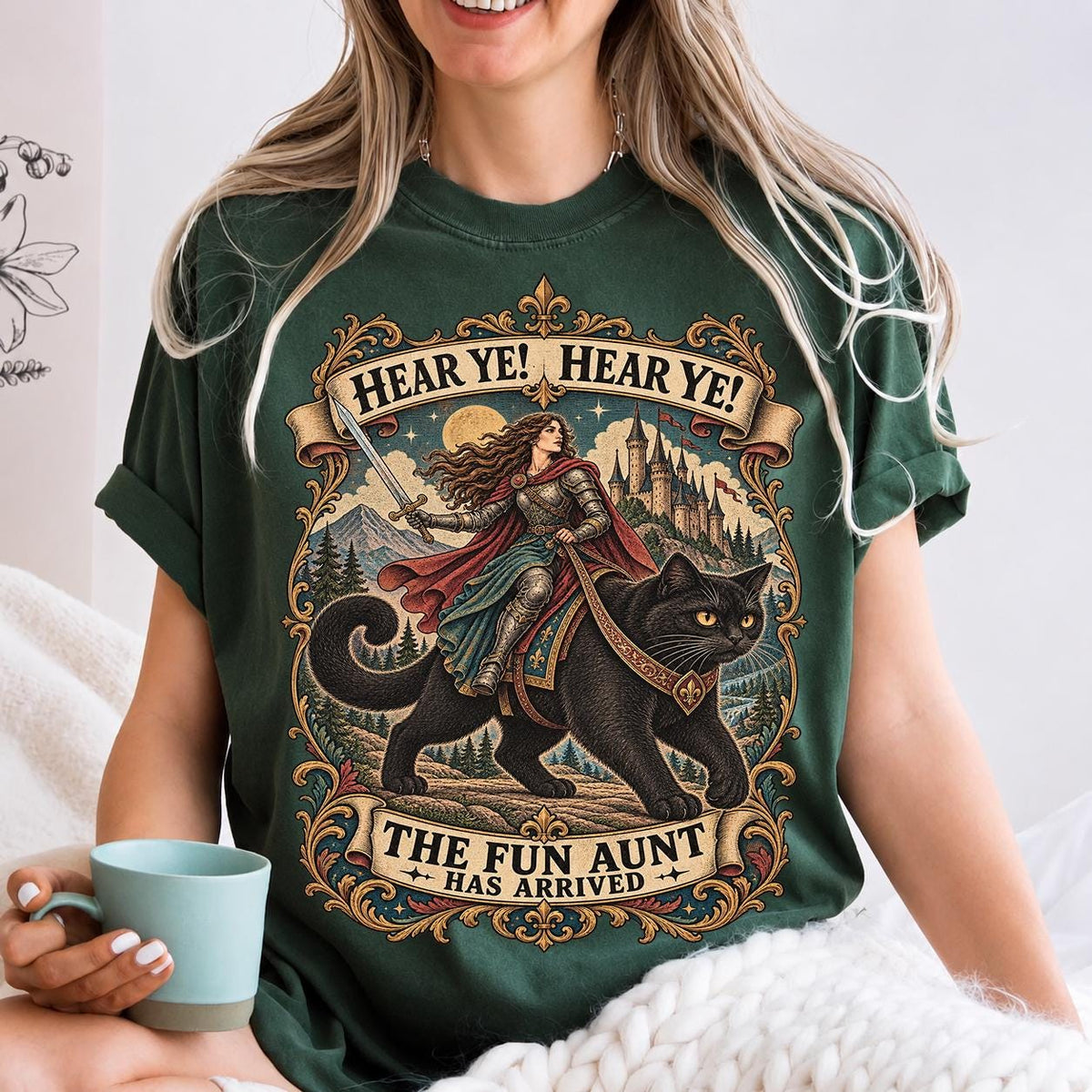 Hear Ye Hear Ye The Fun Aunt Has Arrived Shirt