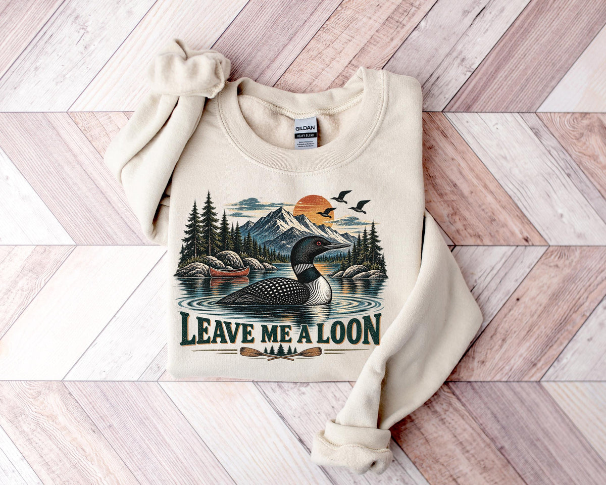 Funny Leave Me A Loon Shirt, Nature Lover Tee, Cabin Lake Life Top