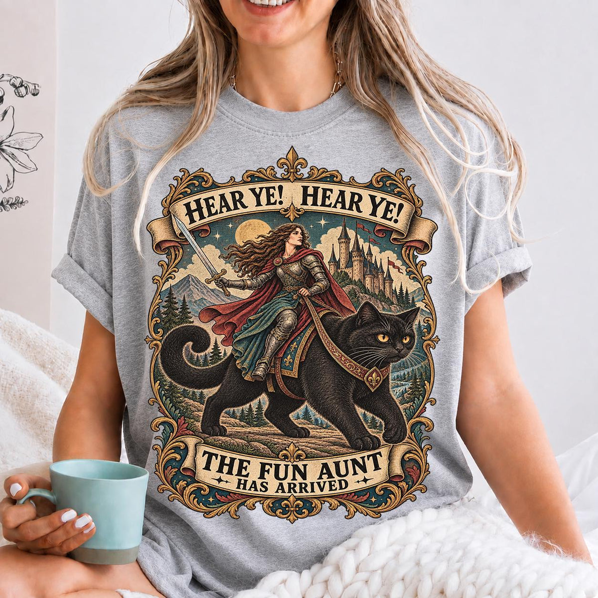 Hear Ye Hear Ye The Fun Aunt Has Arrived Shirt