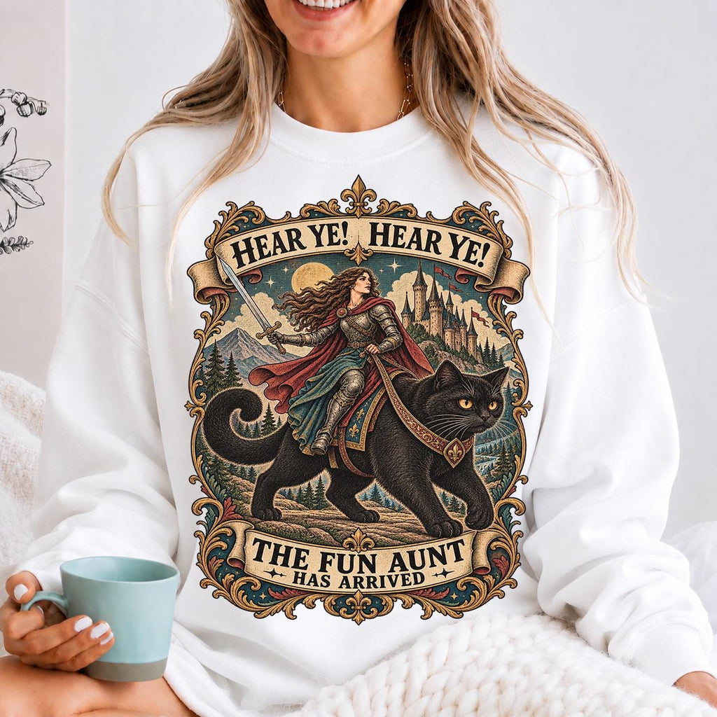 Hear Ye Hear Ye The Fun Aunt Has Arrived Shirt