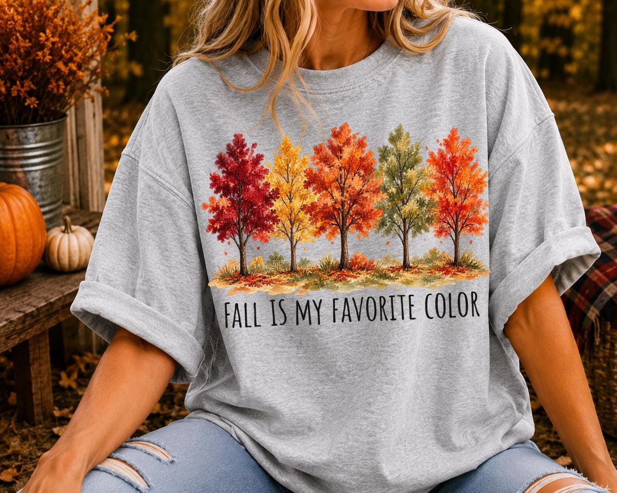 Fall Is My Favorite Color Shirt, Autumn Vibes Sweatshirt
