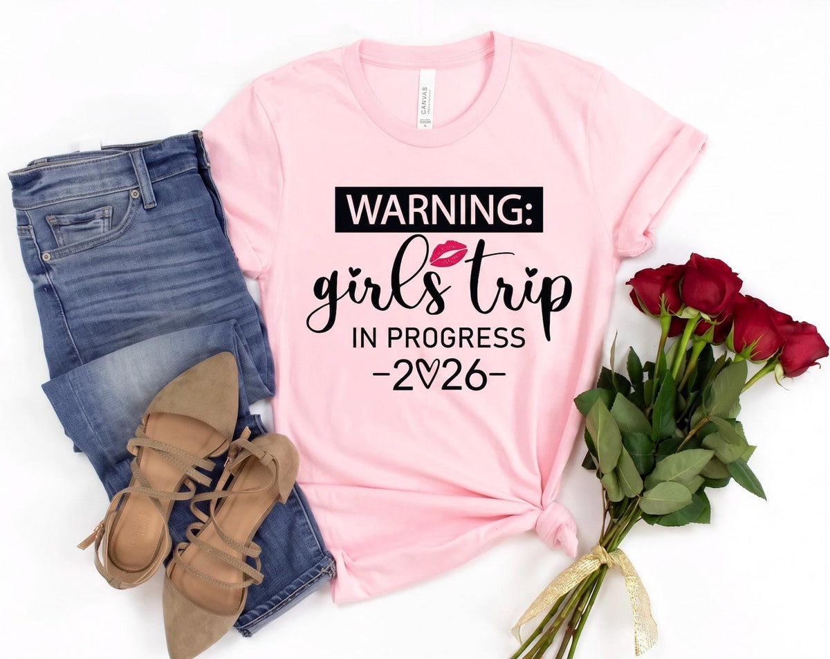 Warning Girls Trip Shirt, Matching Vacation Tee