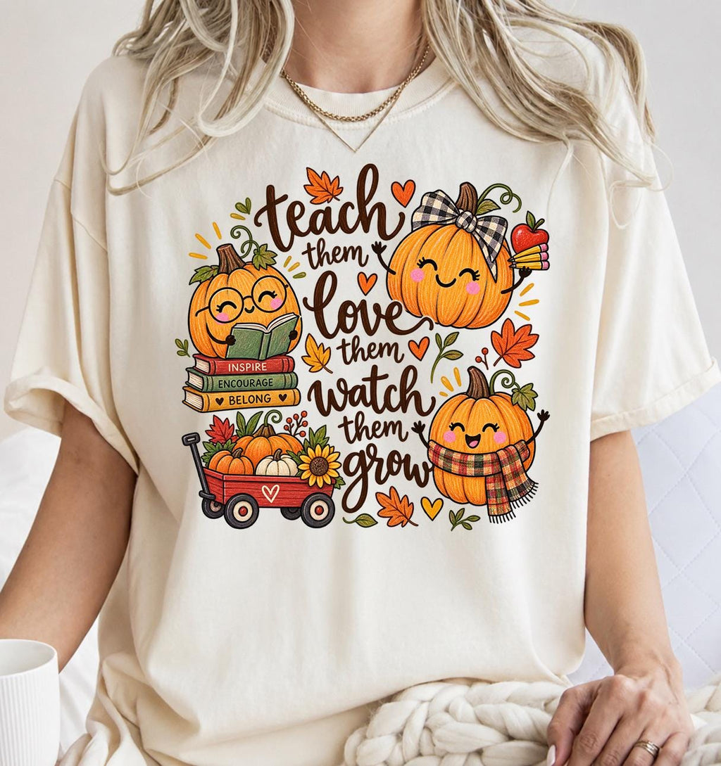 Fall Teacher Shirt Teach Them Tee, Teaching Pumpkins Thanksgiving Tee