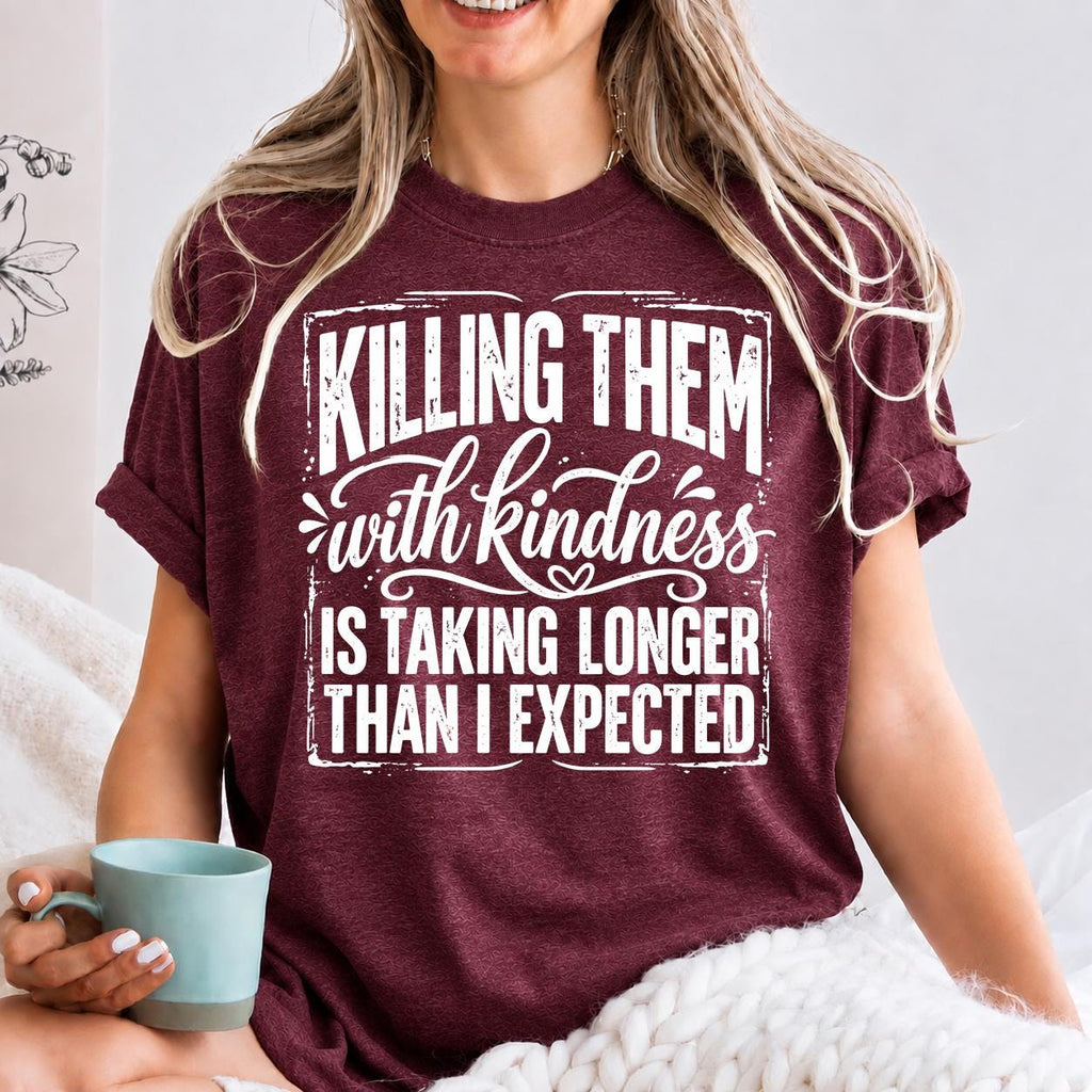 Killing Them With Kindness Shirt, Sarcastic Introvert Shirt