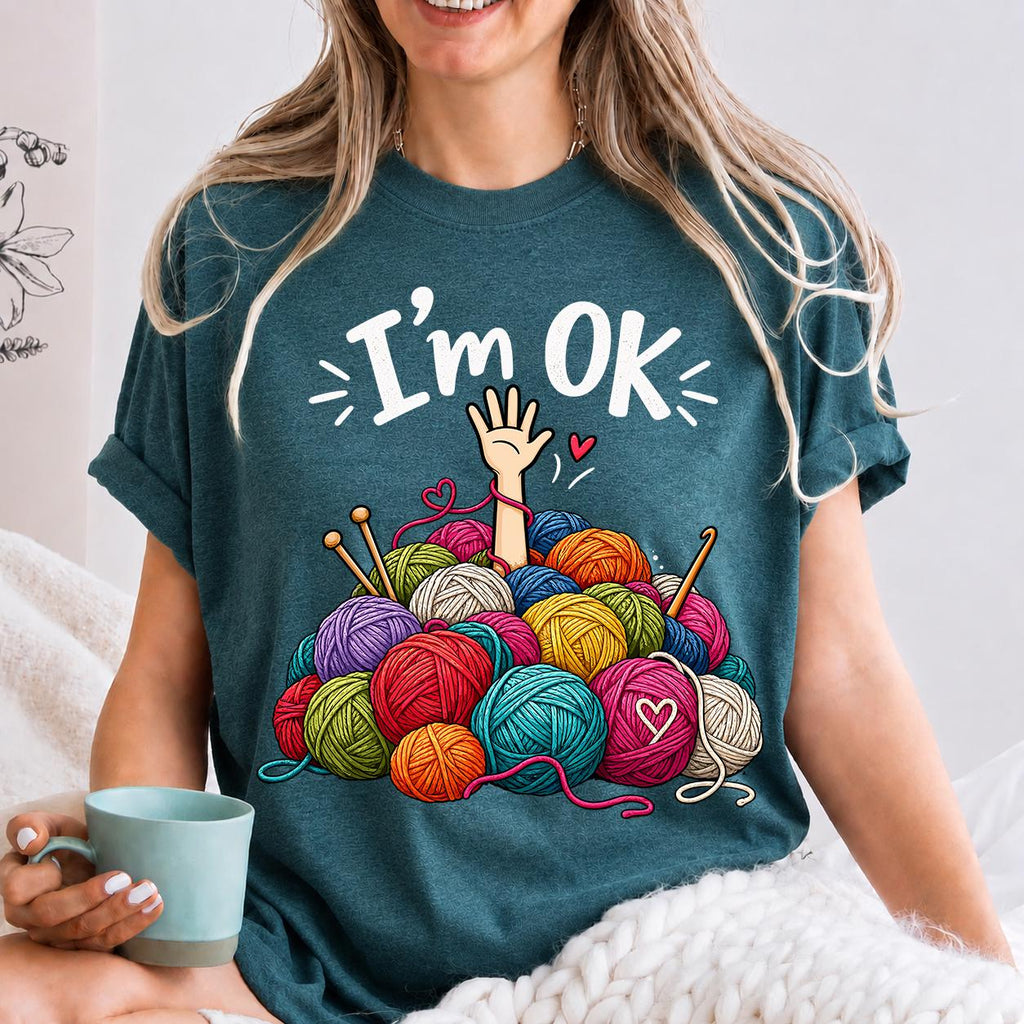 Cute Knitting Shirt, Funny Crochet Shirt, I'm OK Yarn Graphic Tee