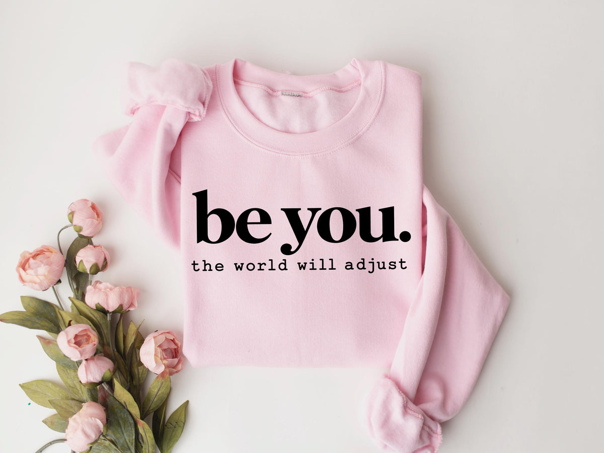 Be You shirt, Be Kind Shirt, Positive Shirt, Inspirational Women Tee