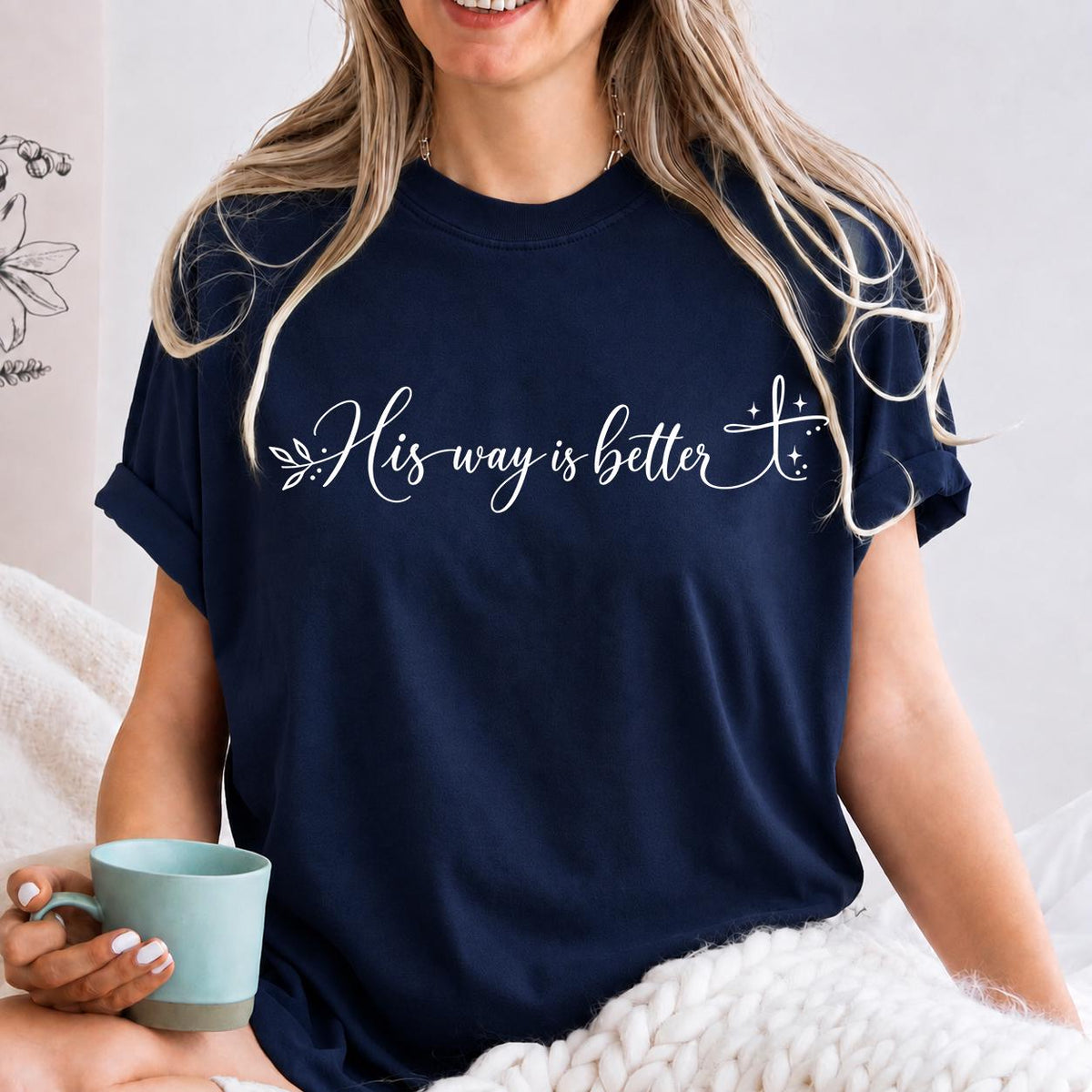 His Way Is Better Shirt, Religious Mom Shirt, Christian Shirt