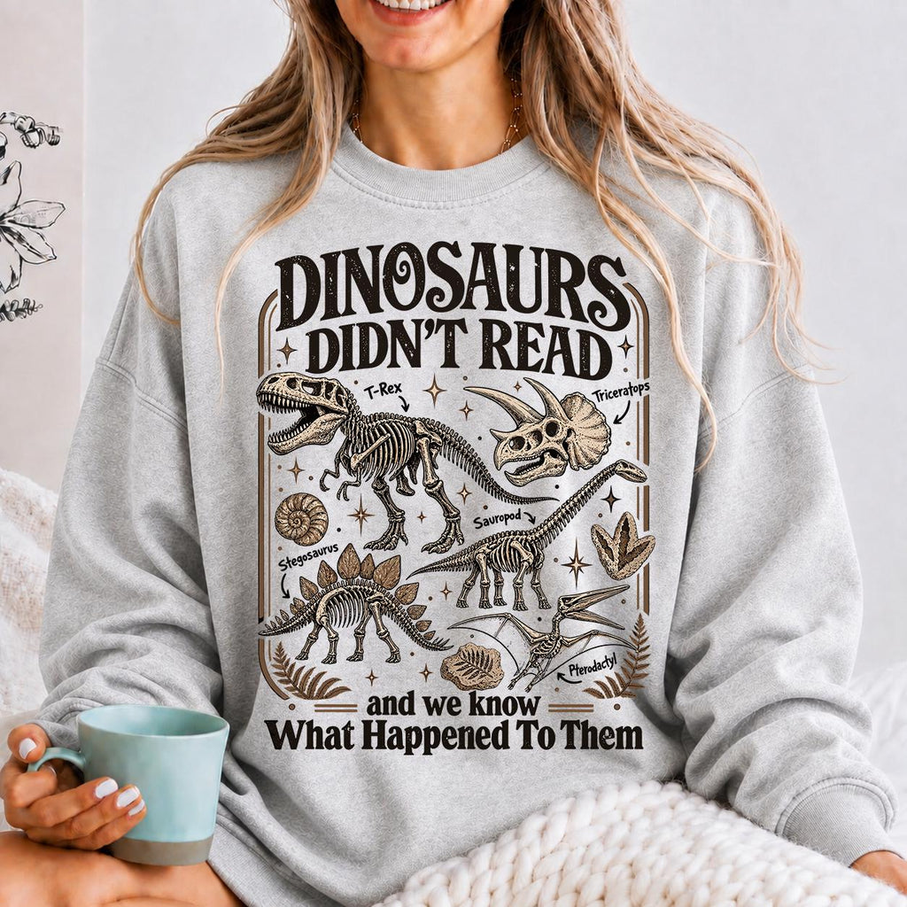 Dinosaurs Didnt Read Shirt, Funny Book Lover T-Shirt