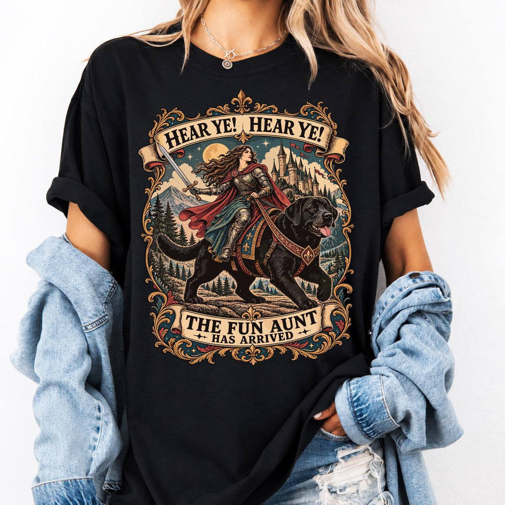 Hear Ye Hear Ye The Fun Aunt Has Arrived tee, Knight Riding Giant Lab Tee